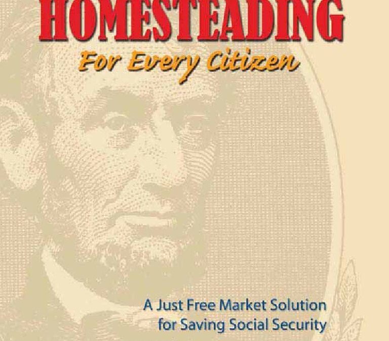 Capital Homesteading for Every Citizen