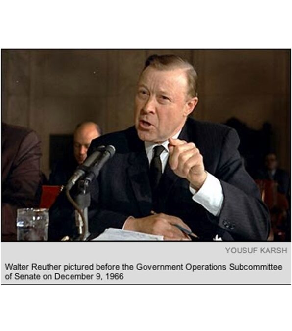 Walter Reuther Congressional Testimony