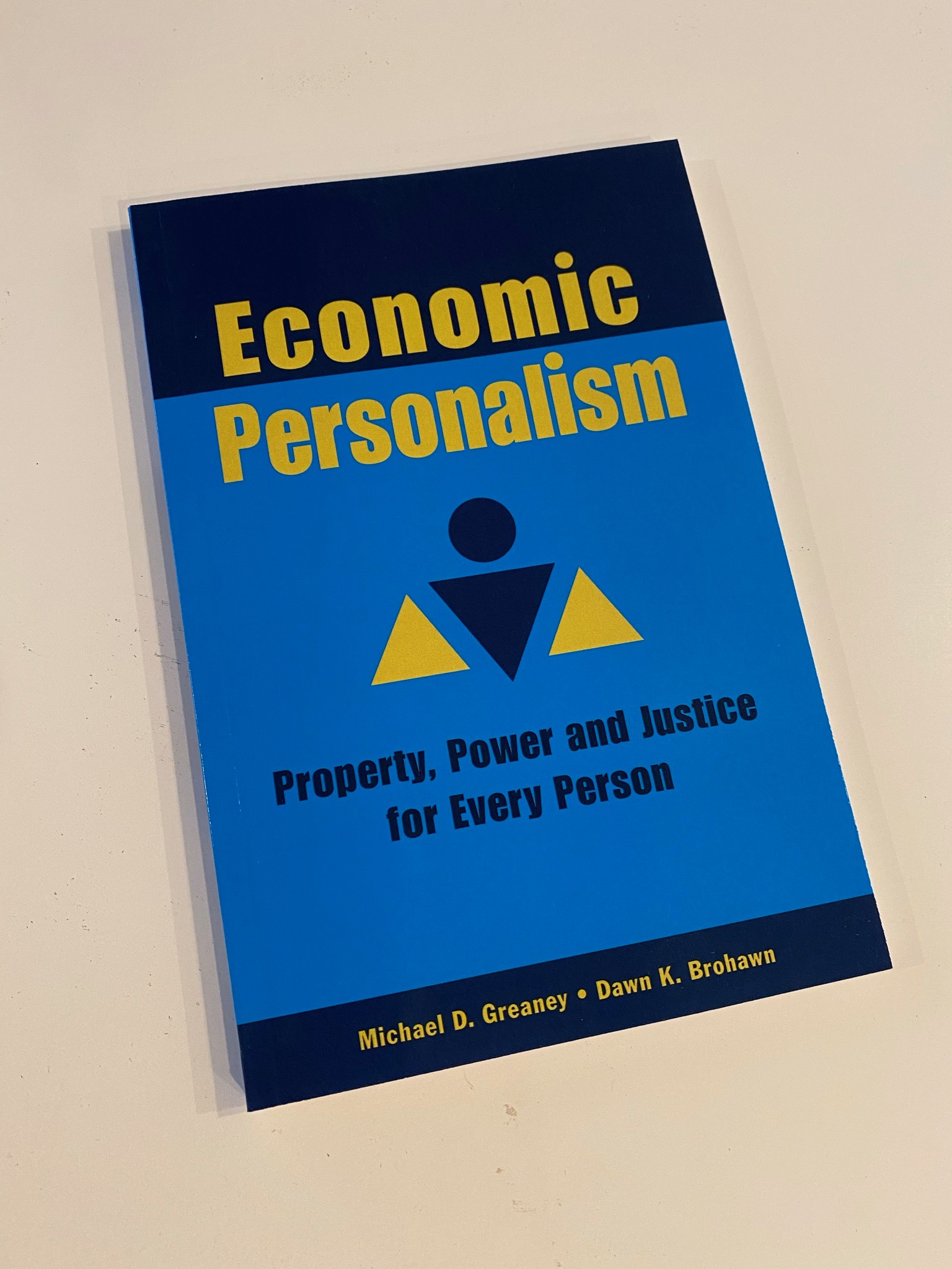 Front cover of ECONOMIC PERSONALISM: Property, Power and Justice for Every Person
